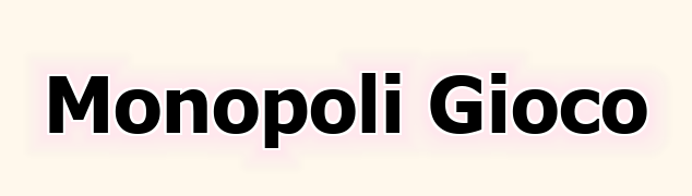 Monopoli Gioco